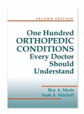 100 Orthopedic Conditions Every Doctor Should Understand