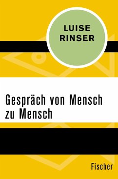 Gespräch von Mensch zu Mensch - Rinser, Luise