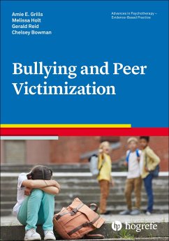 Bullying and Peer Victimization - Grills, Amie E.;Bowman, Chelsey;Holt, Melissa