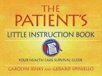 The Patient's Little Instruction Book