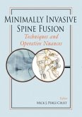 Minimally Invasive Spine Fusion: Techniques and Operative Nuances