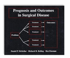 Prognosis and Outcomes in Surgical Disease - McKellar, Daniel;Reiling, Richard;Eiseman, Ben