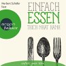 Einfach essen - Basics der Achtsamkeit... - Bild 1