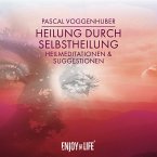 Heilung durch Selbstheilung (MP3-Download)