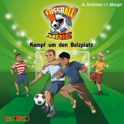 Kampf um den Bolzplatz / Fußball-Haie Bd.4 (MP3-Download) - Schlüter, Andreas; Margil, Irene