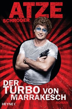 Der Turbo von Marrakesch (eBook, ePUB) - Schröder, Atze