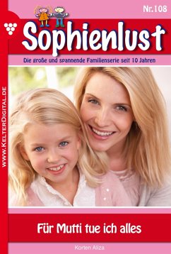 Sophienlust 108 - Familienroman (eBook, ePUB) - Korten, Aliza