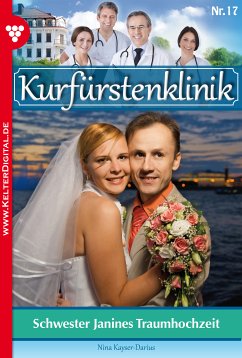 Kurfürstenklinik 17 – Arztroman (eBook, ePUB) - Kayser-Darius, Nina