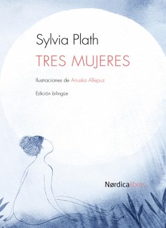 Tres mujeres (eBook, ePUB) - Plath, Sylvia