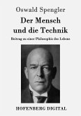 Der Mensch und die Technik (eBook, ePUB)