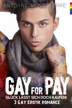 Cover Gay for Pay: Glück lässt sich doch kaufen! (eBook, ePUB)