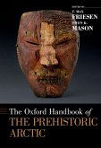 The Oxford Handbook of the Prehistoric Arctic (eBook, ePUB)