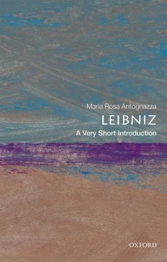 Leibniz: A Very Short Introduction (eBook, ePUB) - Antognazza, Maria Rosa