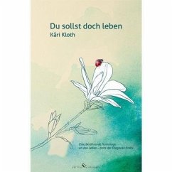 Du sollst doch leben (eBook, ePUB) - Kloth, Kari