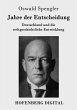 Jahre der Entscheidung (eBook, ePUB) - Bild 1