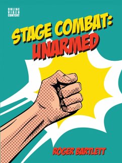 Stage Combat: Unarmed (with Online Video Content) (eBook, ePUB) - Bartlett, Roger