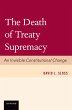 The Death of Treaty Supremacy (eBook,... - Bild 1
