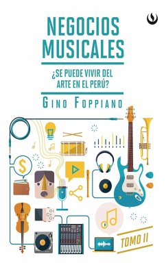 Negocios musicales (Tomo II) (eBook, ePUB) - Foppiano Ravinovich, Gino