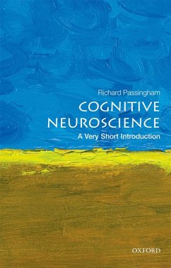 Cognitive Neuroscience: A Very Short Introduction (eBook, ePUB) - Passingham, Richard