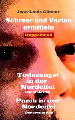 Todesangst in der Nordeifel / Panik in der Nordeifel (eBook, ePUB) - Glineur, Jean-Louis