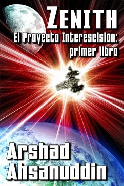Zenith (El Proyecto Interescisión) (eBook, ePUB) - Ahsanuddin, Arshad