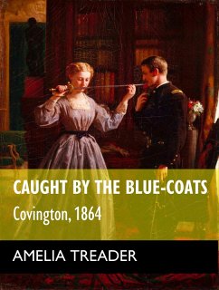Cover Caught by the Blue-coats (From the Ashes) (eBook, ePUB)
