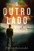 O Outro Lado (eBook, ePUB) O Outro Lado (eBook, ePUB)