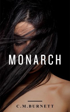 Monarch: A Suspense Novel (eBook, ePUB) - Burnett, C. M.