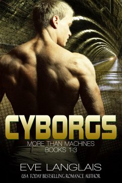 Cyborgs: More Than Machines 1-3 (eBook, ePUB) - Langlais, Eve