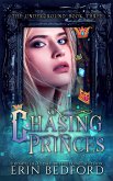 Chasing Princes (The Underground, #3) (eBook, ePUB)