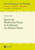 Spuren der Moralischen Presse im Erzählwerk von Antonio Piazza