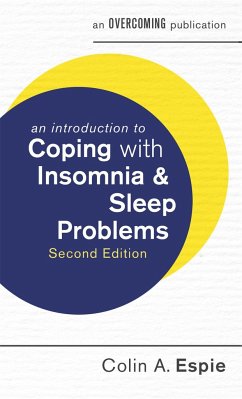 An Introduction to Coping with Insomnia and Sleep Problems, 2nd Edition - Espie, Colin