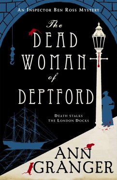 The Dead Woman of Deptford (Inspector Ben Ross mystery 6) - Granger, Ann