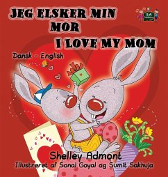 Jeg elsker min mor I Love My Mom - Admont, Shelley; Books, Kidkiddos