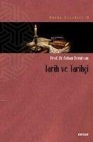 Tarih ve Tarihci - Demircan, Adnan