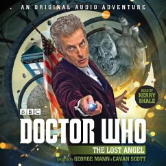 Doctor Who: The Lost Angel, 1: 12th Doctor Audio Original - Mann, George; Scott, Cavan