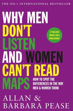 Why Men Don't Listen and Women Can't Read Maps - Pease, Allan; Pease, Barbara