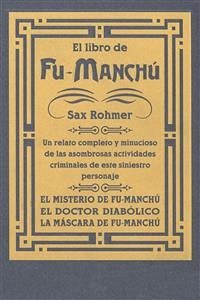 El libro de Fu-Manchú (eBook, ePUB) - Rohmer, Sax