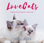 Lovecats: A Book of Cat Lovers for Cat-Lovers