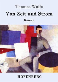 Von Zeit und Strom - Wolfe, Thomas