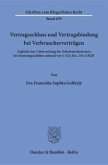 Vertragsschluss und Vertragsbindung bei Verbraucherverträgen