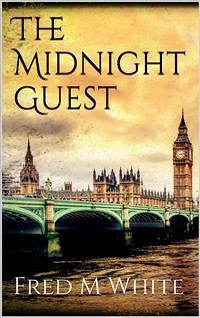 The Midnight Guest (eBook, ePUB) - M White, Fred