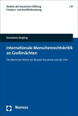 Internationale Menschenrechtskritik an Großmächten