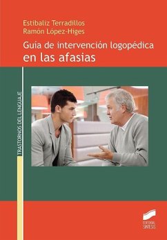 Guía de intervención logopédica en las afasias - López Sánchez, Ramón; Terradillos Azpiroz, Estibaliz