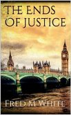 The Ends Of Justice (eBook, ePUB)