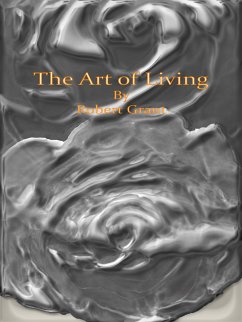 The Art of Living (eBook, ePUB) - Grant, Robert