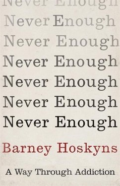 Never Enough - Hoskyns, Barney