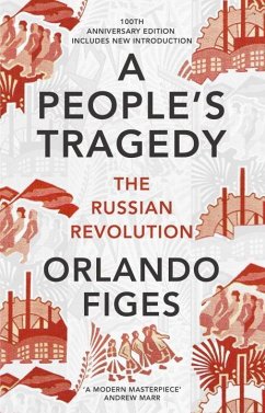 A People's Tragedy - Figes, Orlando
