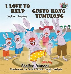 I Love to Help Gusto Kong Tumulong - Admont, Shelley; Books, Kidkiddos