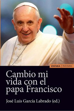 Cover Cambio mi vida con el papa Francisco